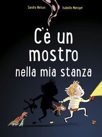 C'&egrave; un mostro nella mia stanza