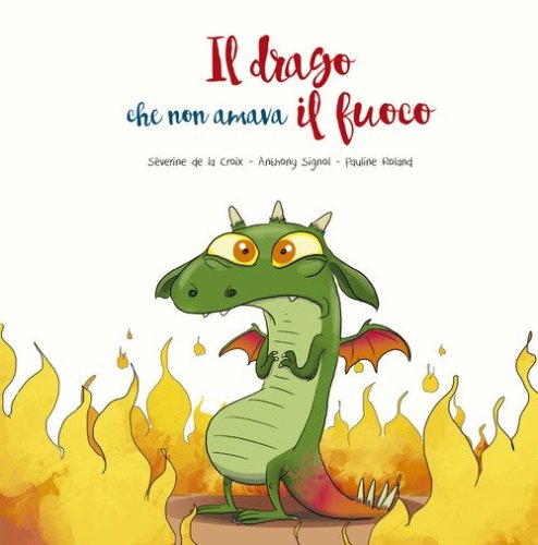 Il drago che non amava il fuoco