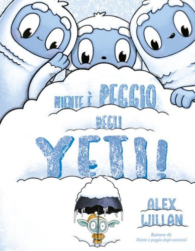 Niente &egrave; peggio degli yeti!