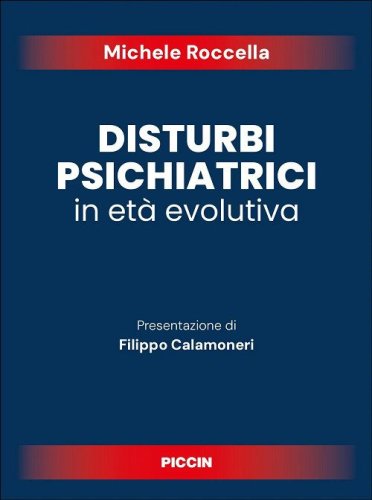 Disturbi psichiatrici in et&agrave; evolutiva
