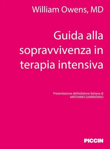 Guida alla sopravvivenza in terapia intensiva
