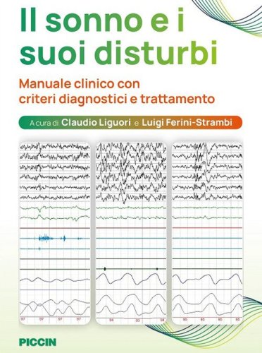 Il sonno e i suoi disturbi. Manuale clinico con criteri diagnostici e trattamento