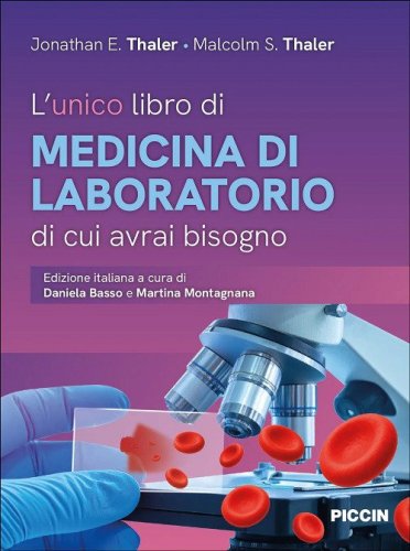 L'unico libro di medicina di laboratorio di cui avrai bisogno