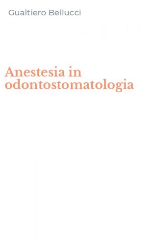 Anestesia in odontostomatologia