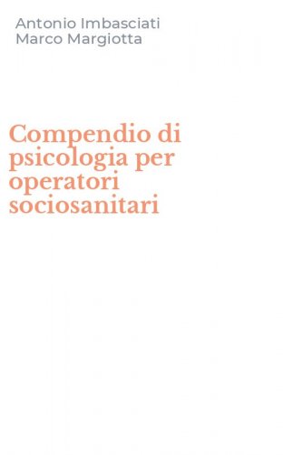 Compendio di psicologia per operatori sociosanitari