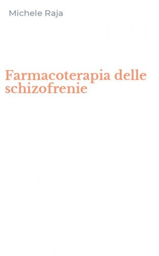 Farmacoterapia delle schizofrenie