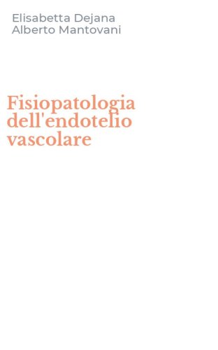 Fisiopatologia dell'endotelio vascolare