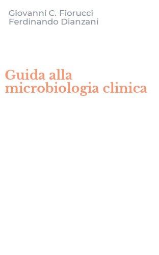 Guida alla microbiologia clinica