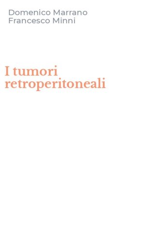 I tumori retroperitoneali