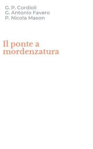 Il ponte a mordenzatura