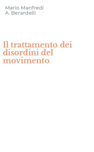 Il trattamento dei disordini del movimento