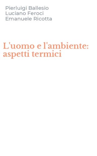 L'uomo e l'ambiente: aspetti termici