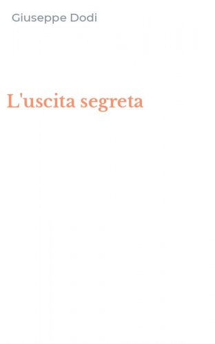 L'uscita segreta