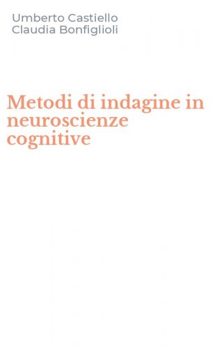 Metodi di indagine in neuroscienze cognitive
