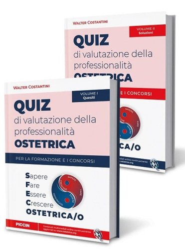 Quiz di valutazione della professionalit&agrave; ostetrica. Per la formazione e i concorsi