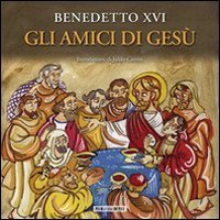 Gli amici di Ges&ugrave;