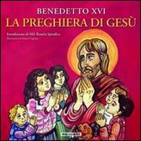 La preghiera di Ges&ugrave;