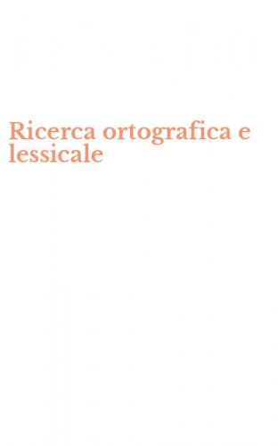 Ricerca ortografica e lessicale