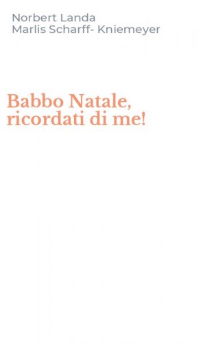 Babbo Natale, ricordati di me!