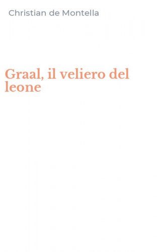 Graal, il veliero del leone