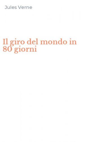 Il giro del mondo in 80 giorni
