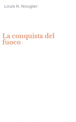 La conquista del fuoco
