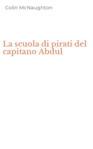 La scuola di pirati del capitano Abdul