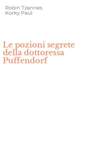 Le pozioni segrete della dottoressa Puffendorf