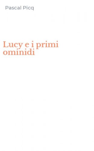 Lucy e i primi ominidi
