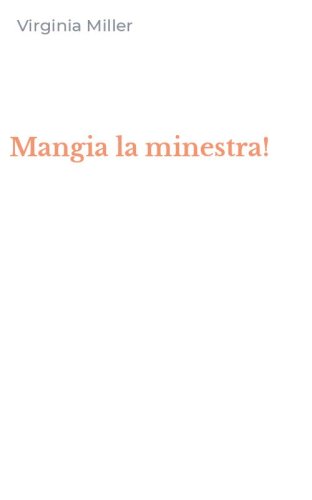 Mangia la minestra!