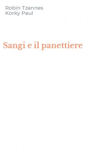 Sangi e il panettiere