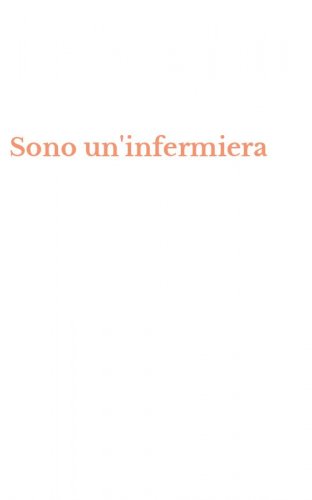 Sono un'infermiera