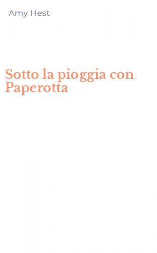 Sotto la pioggia con Paperotta