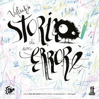 Storia di un errore. A.A.A. Nota dell'autore. Errare &egrave; umano, ma perseverare &egrave;... mannaggia!