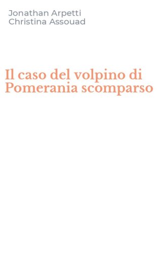 Il caso del volpino di Pomerania scomparso