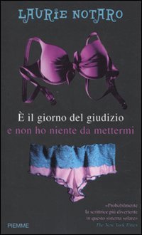 &Egrave; il giorno del giudizio e non ho niente da mettermi