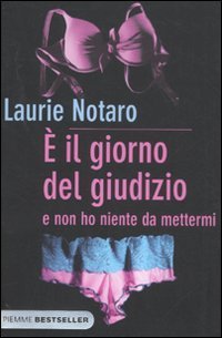 &Egrave; il giorno del giudizio e non ho niente da mettermi