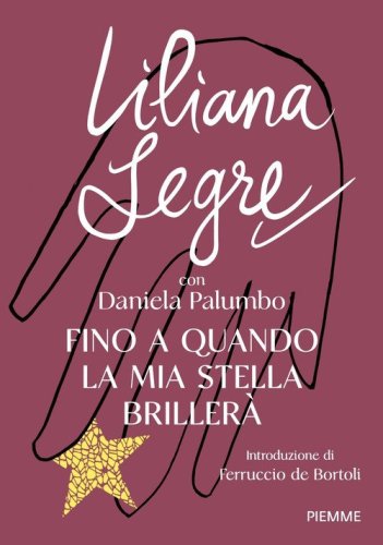 Fino a quando la mia stella briller&agrave;