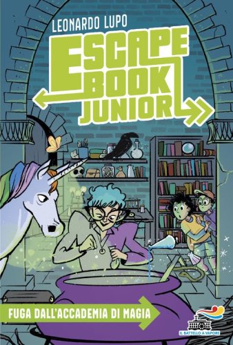 Fuga dall'Accademia di magia. Escape book junior