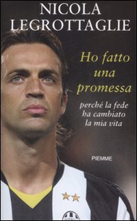 Ho fatto una promessa. Perch&eacute; la fede ha cambiato la mia vita