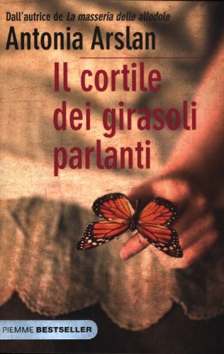 Il cortile dei girasoli parlanti