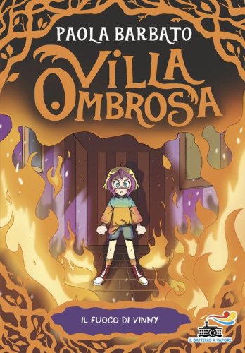 Il fuoco di Vinny. Villa Ombrosa
