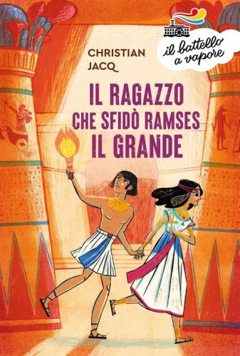 Il ragazzo che sfid&ograve; Ramses il Grande