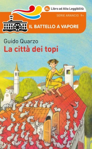 La citt&agrave; dei topi. Ediz. ad alta leggibilit&agrave;
