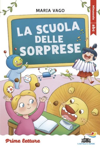 La scuola delle sorprese. Stampatello maiuscolo a leggibilit&agrave; facilitata