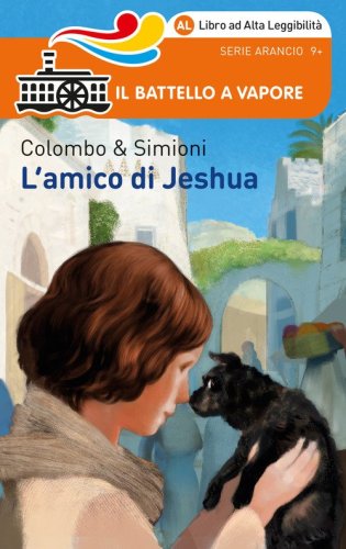 L'amico di Jeshua. Ediz. ad alta leggibilit&agrave;