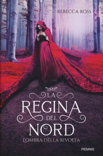 L'ombra della rivolta. La regina del Nord