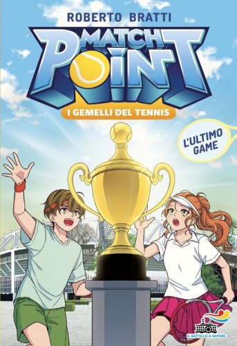 L'ultimo game. Match Point. I gemelli del tennis