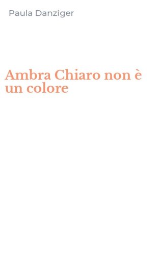 Ambra Chiaro non &egrave; un colore