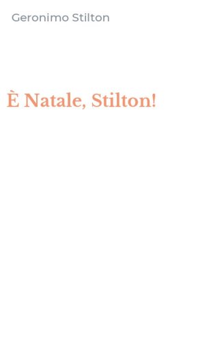 &Egrave; Natale, Stilton!
